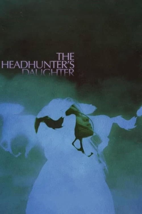 Постер: The Headhunter's Daughter