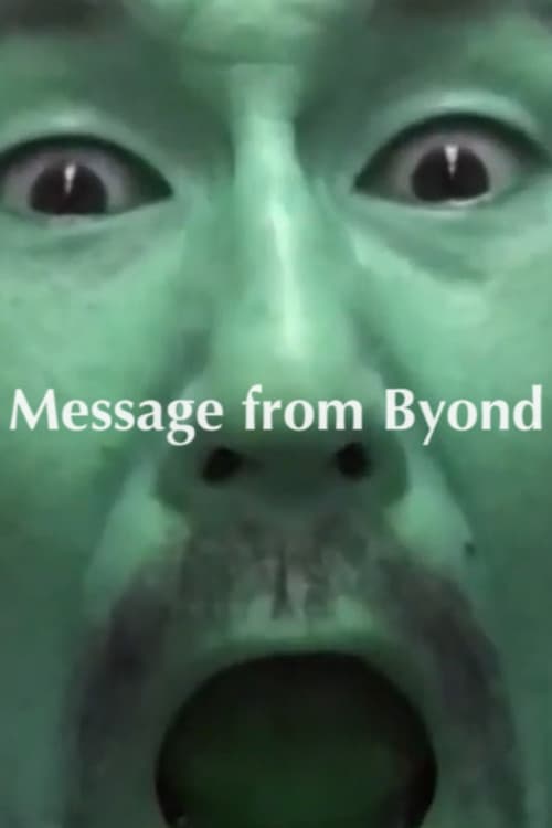 Постер: Message From Beyond