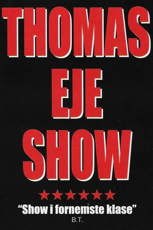 Постер: Thomas Eje show