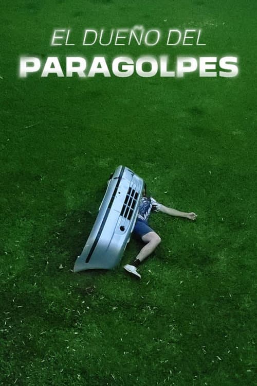 Постер: El Dueño Del Paragolpes