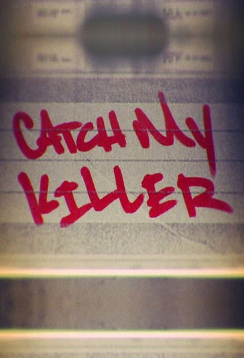 Постер: Catch My Killer