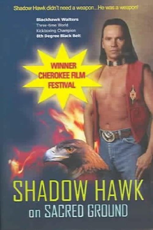 Постер: Shadow Hawk on Sacred Ground