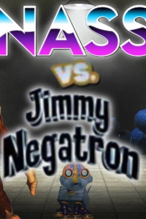 Постер: Nass VS Jimmy Negatron