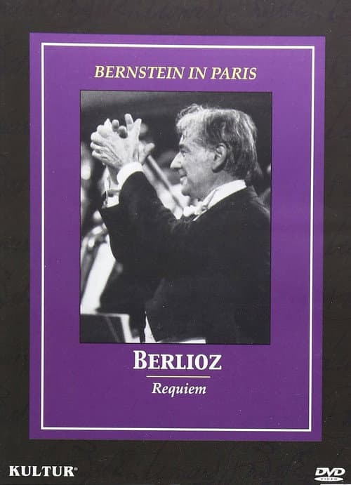 Постер: Bernstein in Paris: Berlioz Requiem