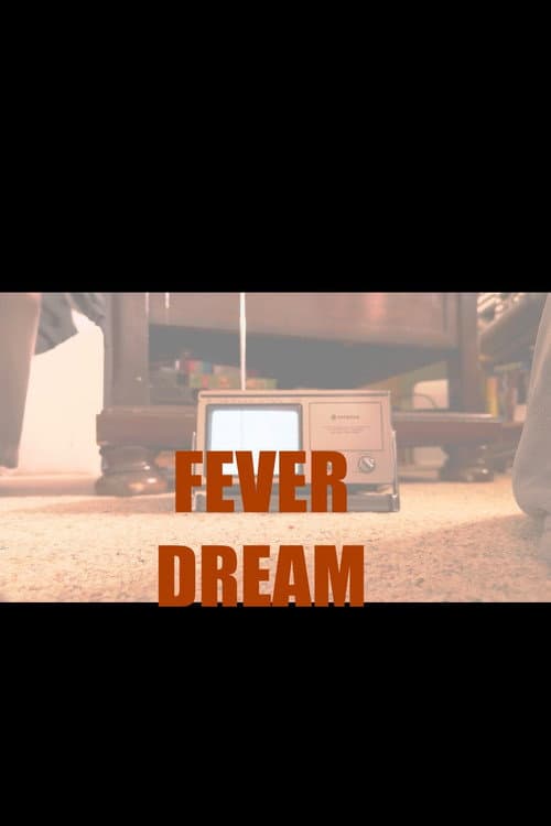Постер: FEVER DREAM