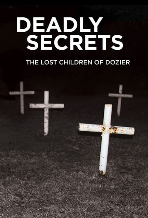 Постер: Deadly Secrets: The Lost Children of Dozier