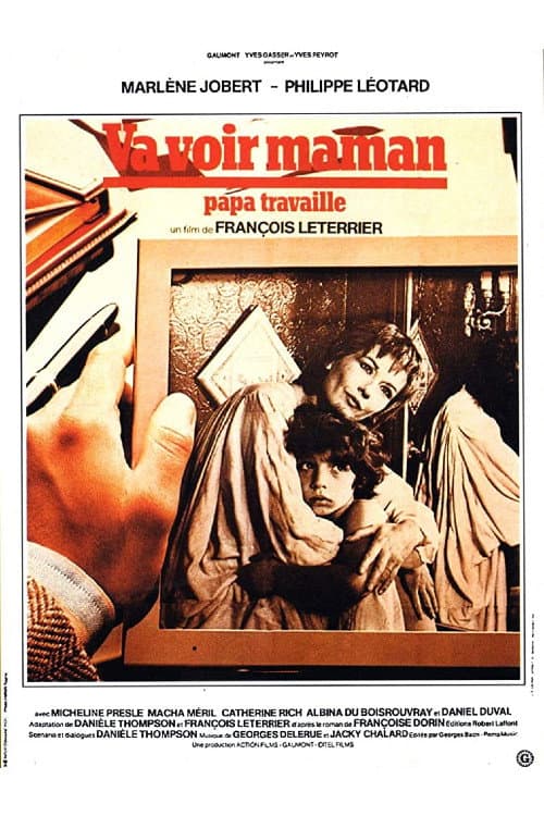 Постер: Va voir maman, papa travaille