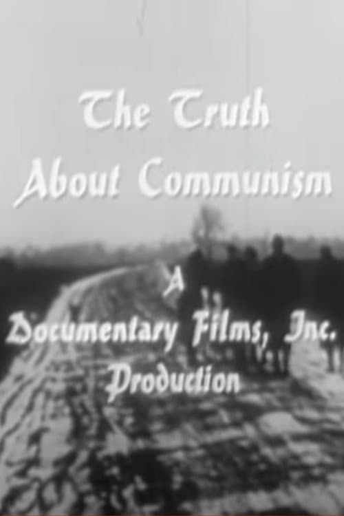 Постер: The Truth About Communism