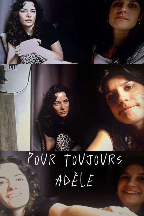 Постер: Pour toujours Adèle