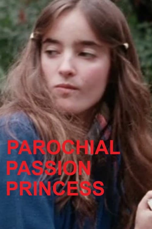 Постер: Parochial Passion Princess