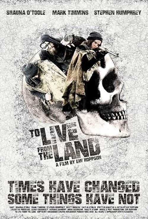 Постер: To Live From The Land