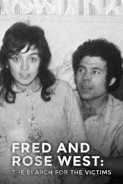Постер: Fred And Rose West: The Search For The Victims