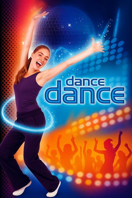 Постер: Dance Dance Dance