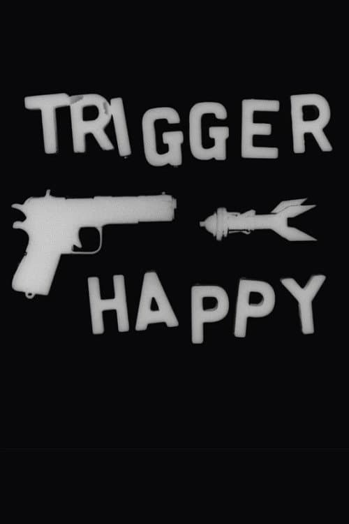 Постер: Trigger Happy
