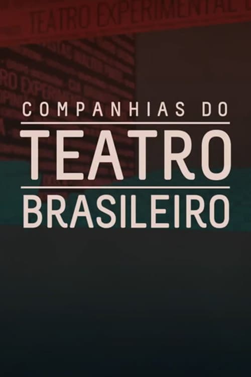 Постер: Companhias do Teatro Brasileiro