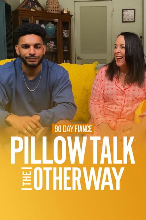 Постер: 90 Day Fiancé: The Other Way: Pillow Talk