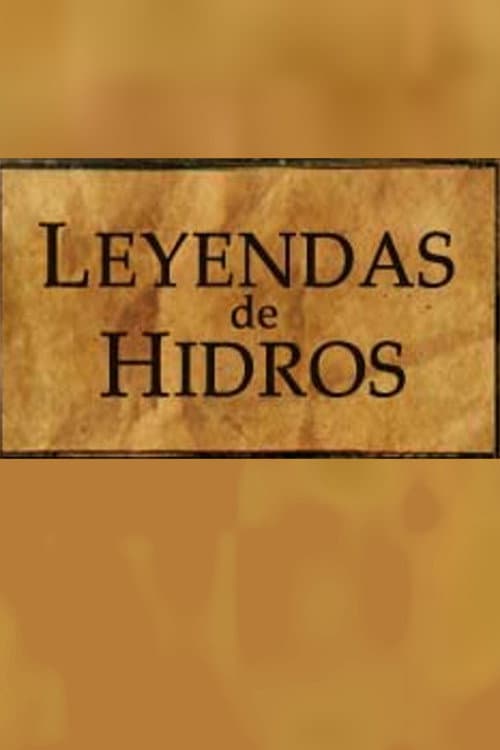 Постер: Leyendas de Hidros