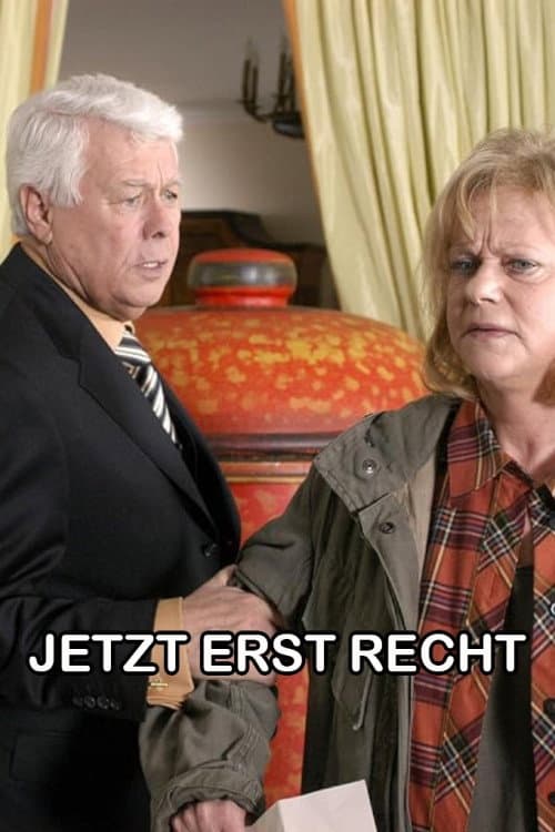 Постер: Jetzt erst recht!