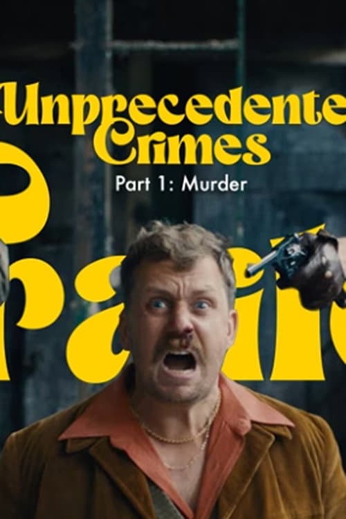 Постер: Unprecedented Crimes