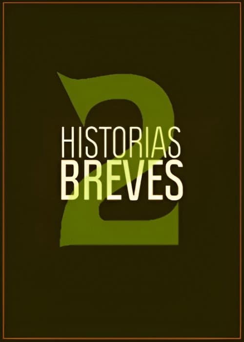 Постер: Historias Breves 2