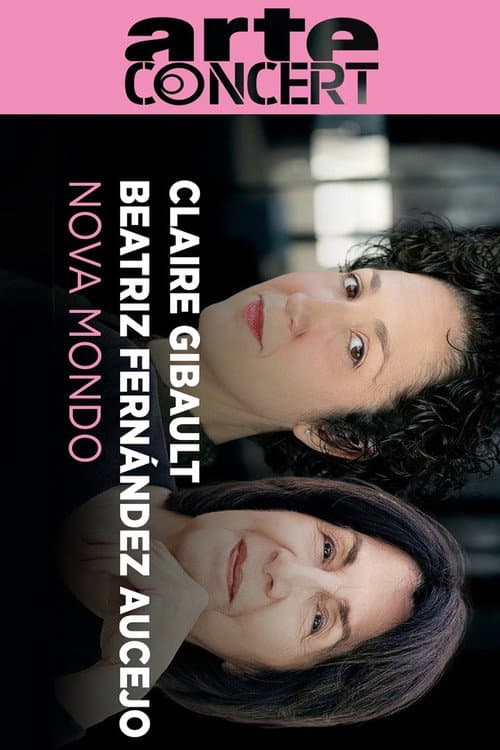 Постер: Nova Mondo Claire Gibault & Beatriz Fernández Aucejo