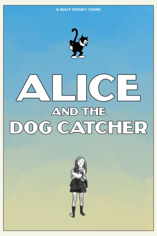 Постер: Alice and the Dog Catcher