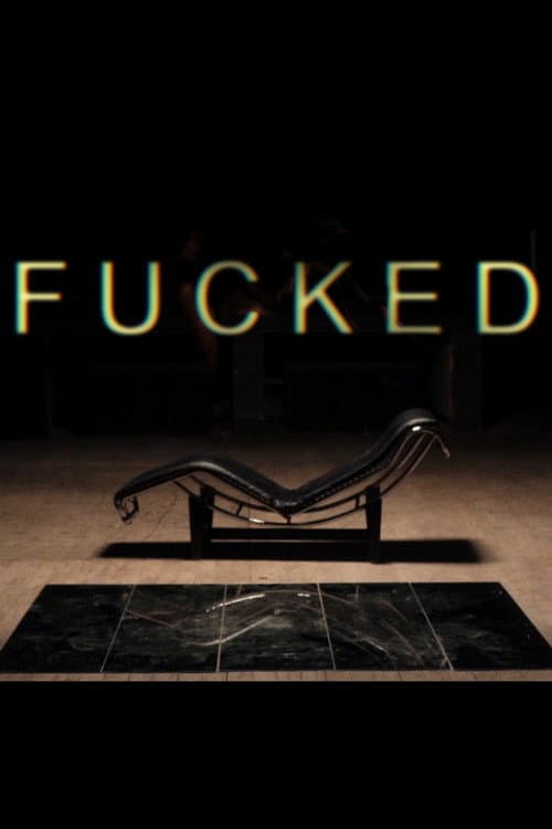 Постер: Fucked