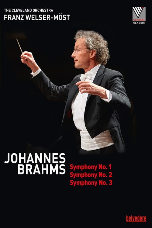 Постер: Johannes Brahms - Symphony No.1, 2 & 3 (The Cleveland Orchestra)