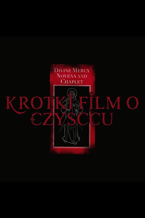 Постер: Krótki film o czyśćcu