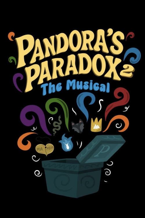 Постер: Pandora's Paradox 2: The Musical