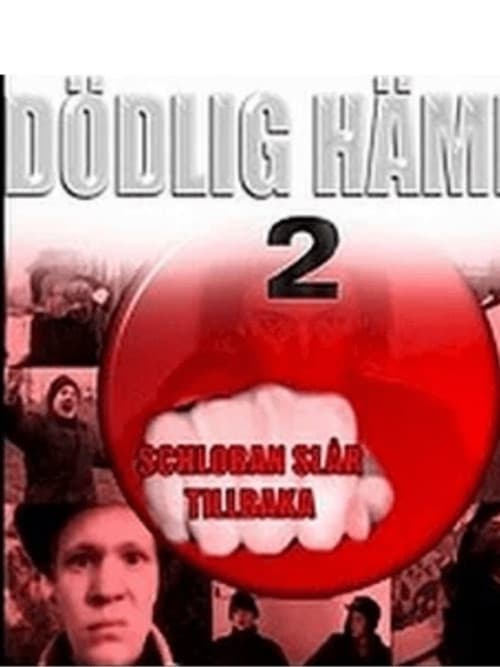 Постер: Dödlig hämnd 2 – Schloban slår tillbaka