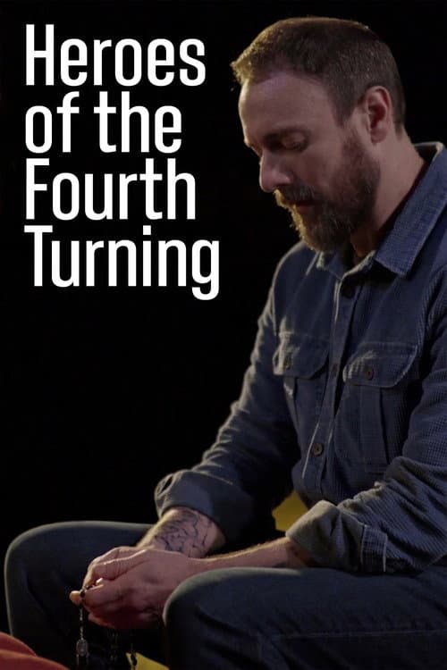 Постер: Heroes of the Fourth Turning