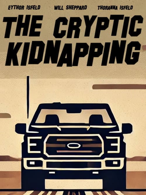 Постер: The Cryptic Kidnapping