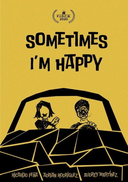 Постер: Sometimes I'm Happy
