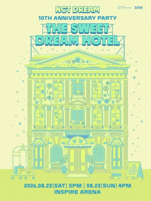 Постер: NCT DREAM 10TH ANNIVERSARY PARTY 'THE SWEET DREAM HOTEL'