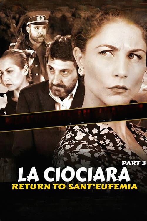 Постер: La ciociara 3 - Ritorno a Sant'Eufemia