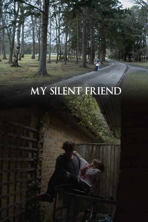 Постер: My Silent Friend