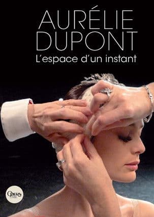 Постер: Aurélie Dupont, l'espace d'un instant
