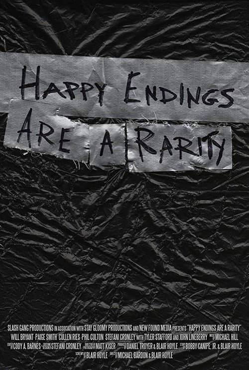 Постер: Happy Endings Are a Rarity