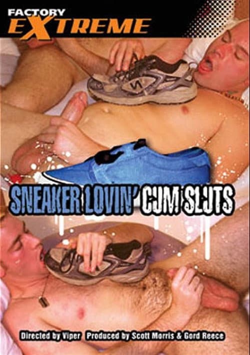 Постер: Sneaker Lovin' Cum Sluts