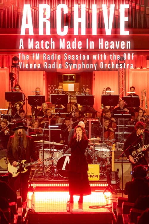 Постер: Archive: A Match Made In Heaven - The FM4 Radio Session with the ORF Vienna Radio Symphony Orchestra