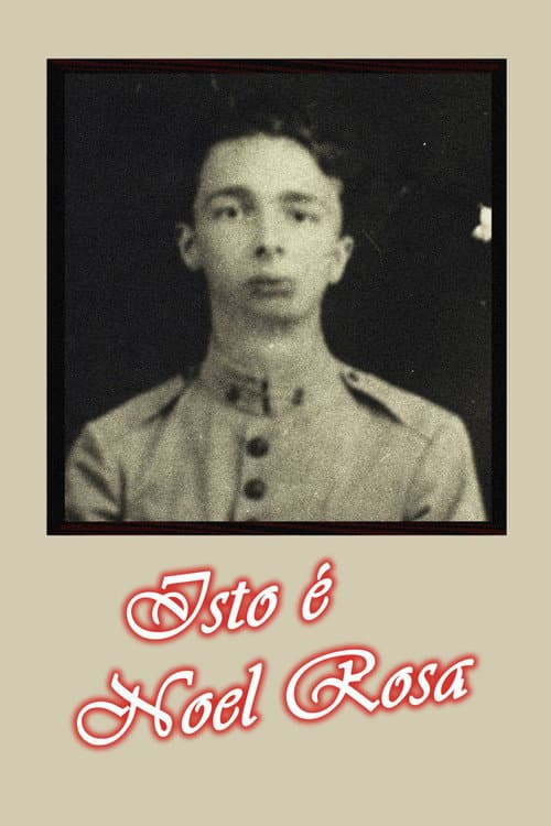 Постер: Isto é Noel Rosa