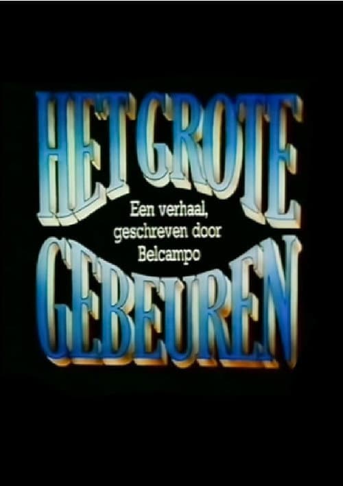 Постер: Het Grote Gebeuren