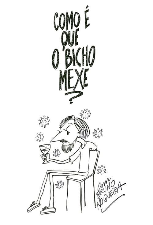 Постер: Como É Que o Bicho Mexe?