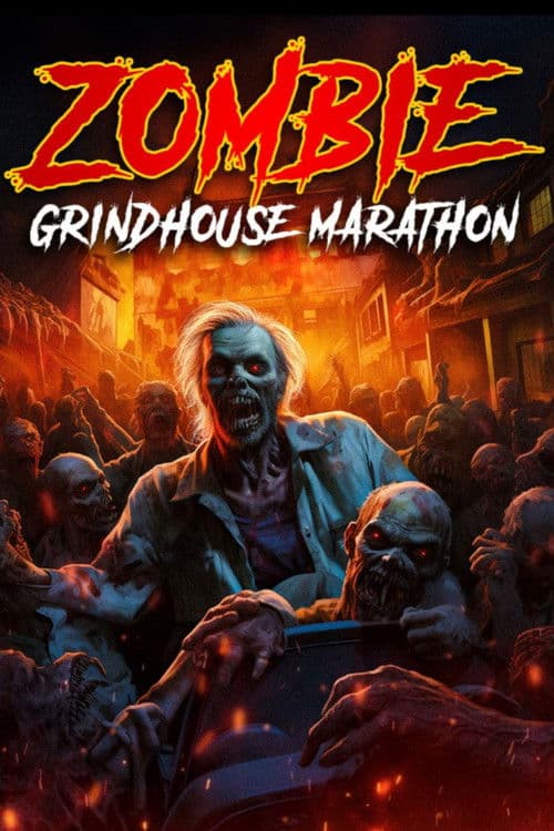 Постер: Zombie Grindhouse Marathon