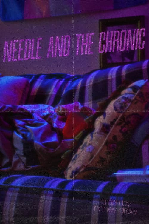 Постер: Needle & The Chronic
