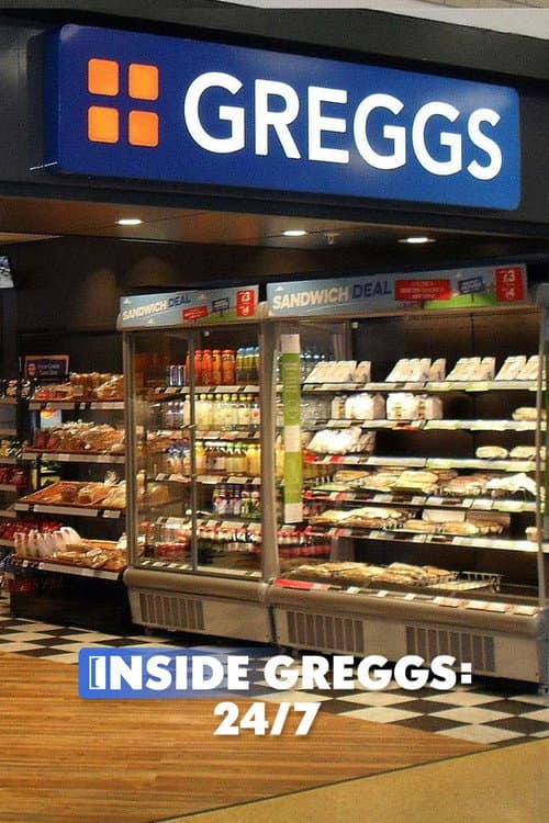 Постер: Inside Greggs: 24/7