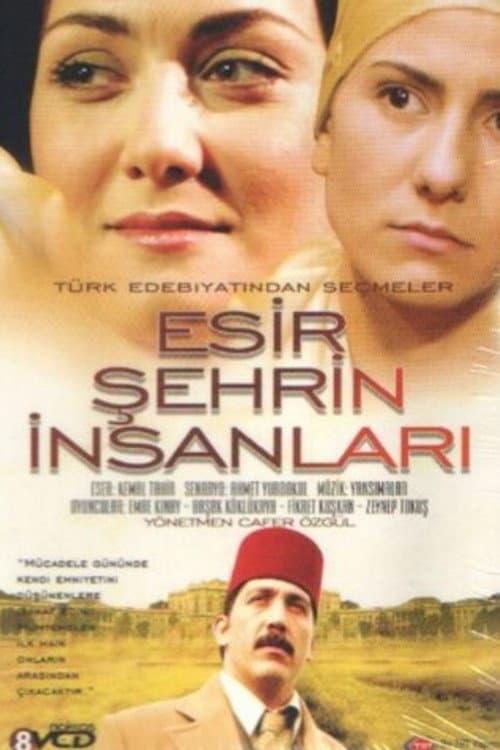 Постер: Esir Şehrin İnsanları