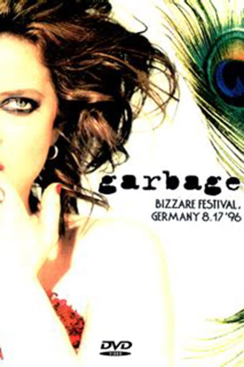 Постер: Garbage: Bizarre Festival