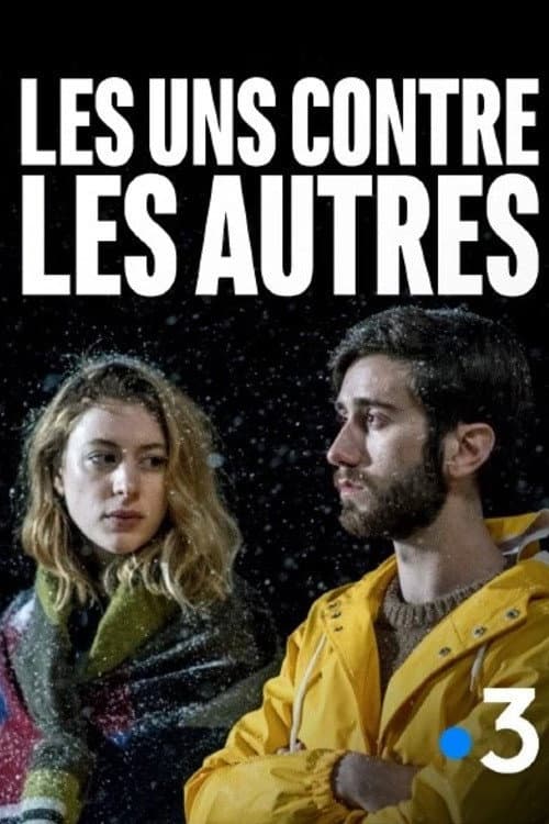 Постер: Les uns contre les autres